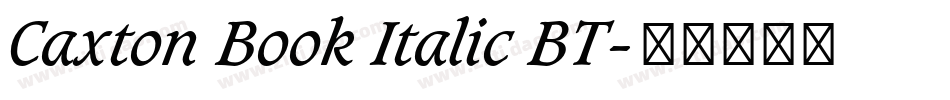 Caxton Book Italic BT字体转换